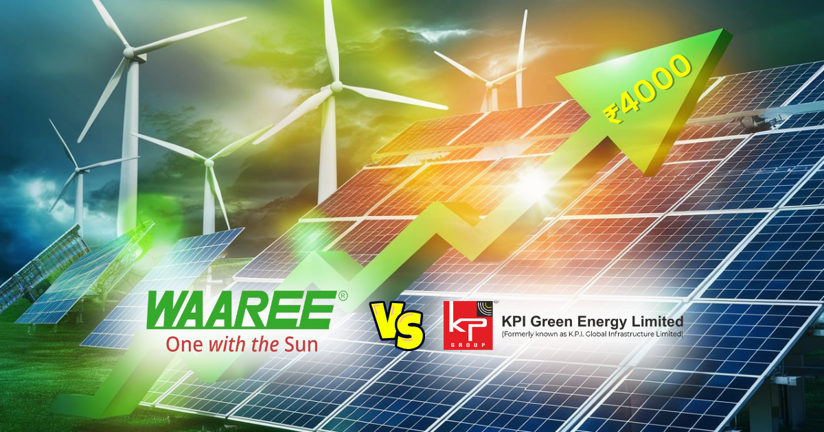 Waaree Renewable vs KPI Green energy,